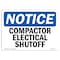 Signmission OSHA Notice, 5" Height, Compactor Electrical Shutoff Sign, 7" X 5", Landscape OS-NS-D-57-L-10737 - alternate 1